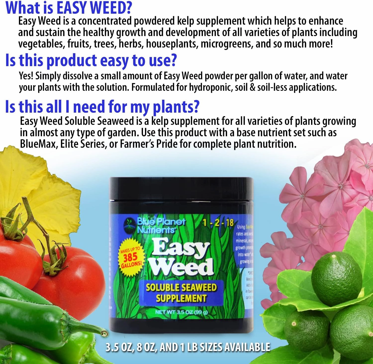 Easy Weed Soluble Seaweed (8 oz) Soluble Kelp Supplement | for All Plants & Gardens | Makes UP to 880 GALLONS | Blue Planet Nutrients